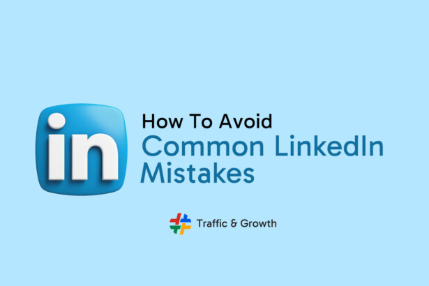 common linkedin mistakes